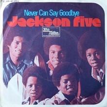 Jackson Five – “Never Can Say Goodbye” German single sleeve