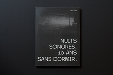 <cite>Nuits sonores, 10 ans sans dormir</cite>