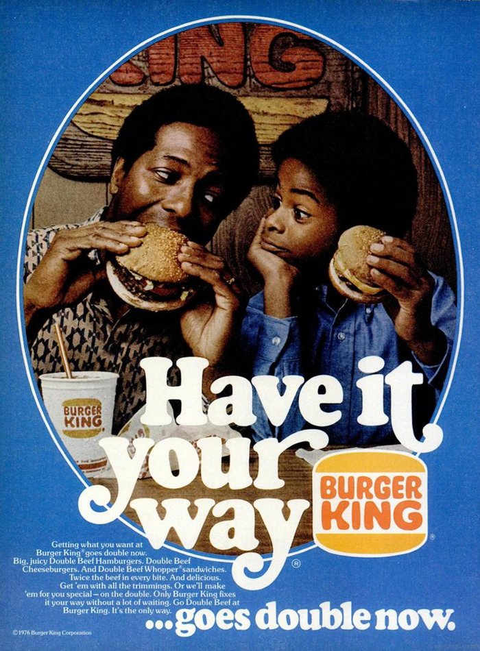 Burger King 1970s “Have it your way” ads 2