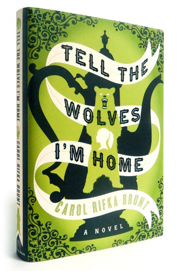 Tell the Wolves I’m Home book cover