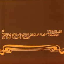 Stereolab – <cite>Cobra and Phases Group Play Voltage in the Milky Night</cite>, <cite>The Free Design</cite><cite> </cite>and <cite>The First of the Microbe Hunters </cite>album art