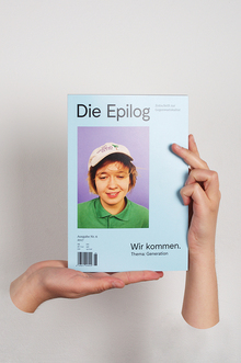<cite>Die Epilog</cite>, issue 6: “Wir kommen. Thema Generation”
