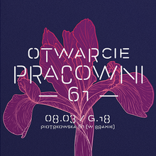 Otwarcie pracowni 61