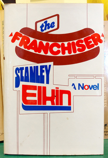 <cite>The Franchiser</cite> by Stanley Elkin