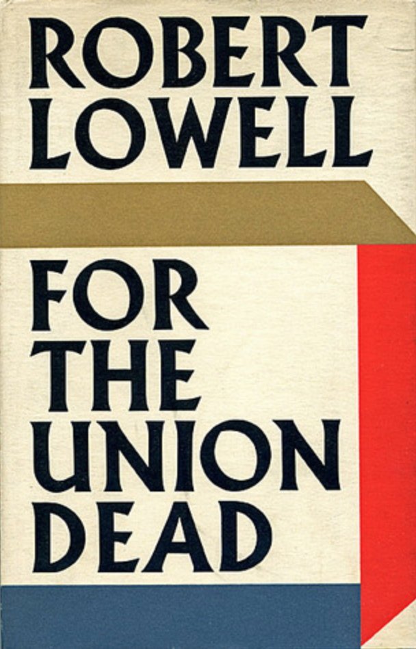 For the Union Dead by Robert Lowell 2