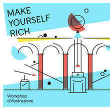 “Make yourself rich” workshop