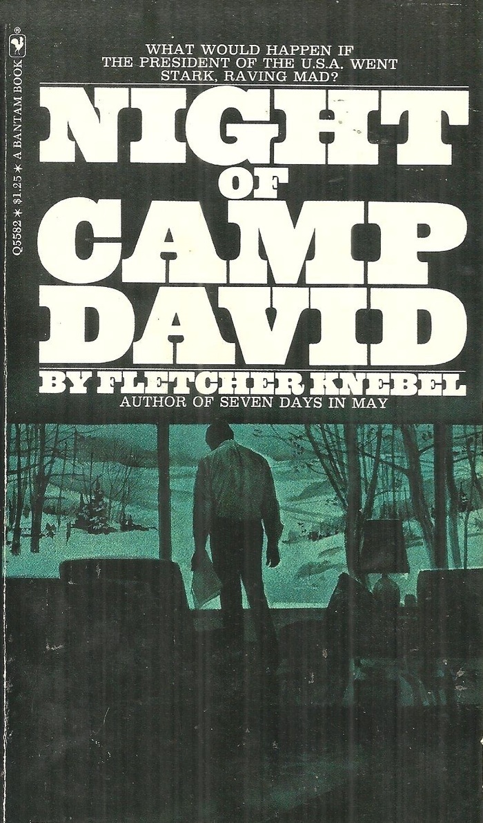 Night Of Camp David by Fletcher Knebel (Bantam) 1