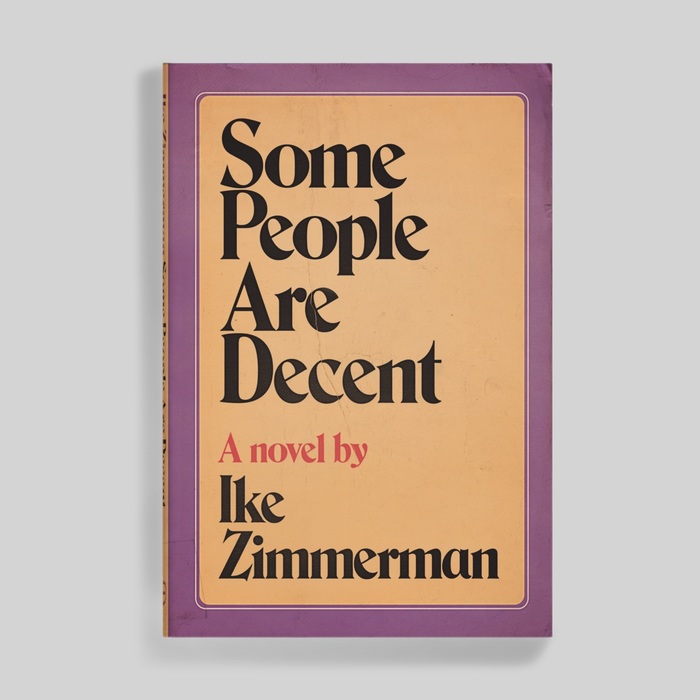 Ike Zimmerman’s Some People Are Decent, all set in ITC Bernase Roman.