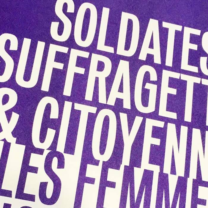 “Soldates, Suffragettes & Citoyennes” poster 3