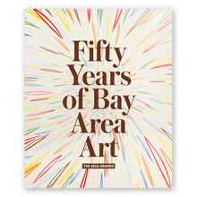 Fifty Years of Bay Area Art: The SECA Awards