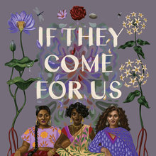 <cite>If They Come For Us</cite> by Fatimah Asghar