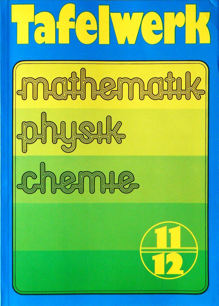 Tafelwerk Mathematik Physik Chemie, Volk und Wissen 2