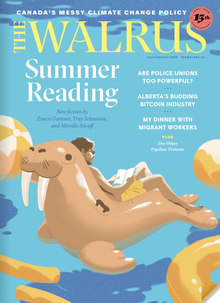 <cite>The Walrus</cite>, 2018 Summer Issue