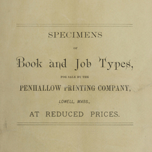 <cite>Specimens of Book and Job Types for Sale by the Penhallow Printing Company</cite>