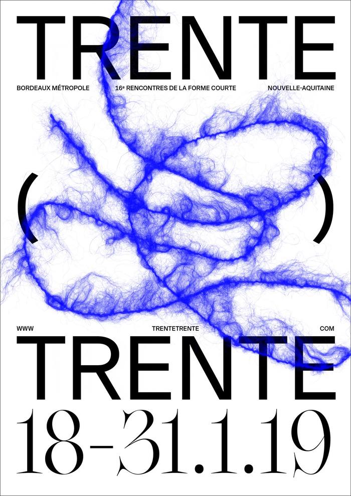 Trente Trente – Les rencontres