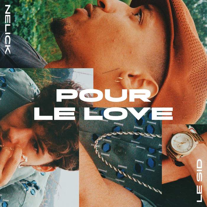 Nelick — “Pour Le Love” single 3