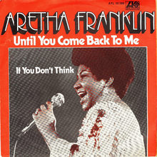 Aretha Franklin – “Until You Come Back To Me” German single cover