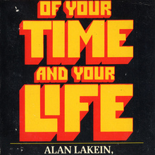 <cite>How to Get Control of Your Time and Your Life</cite> by Alan Lakein (Signet)