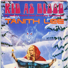 <cite>Red as Blood, or Tales from the Sisters Grimmer</cite> by Tanith Lee