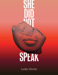 <cite>She Did Not Speak</cite>