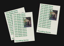 Travelling Series, “The Sofia Issue”