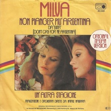 <cite>Non Pianger Piu' Argentina (Don't Cry For Me Argentina)</cite> / <cite>Un' Altra Stagione</cite> by Milva