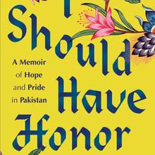 <cite>I Should Have Honor</cite> by Khalida Brohi