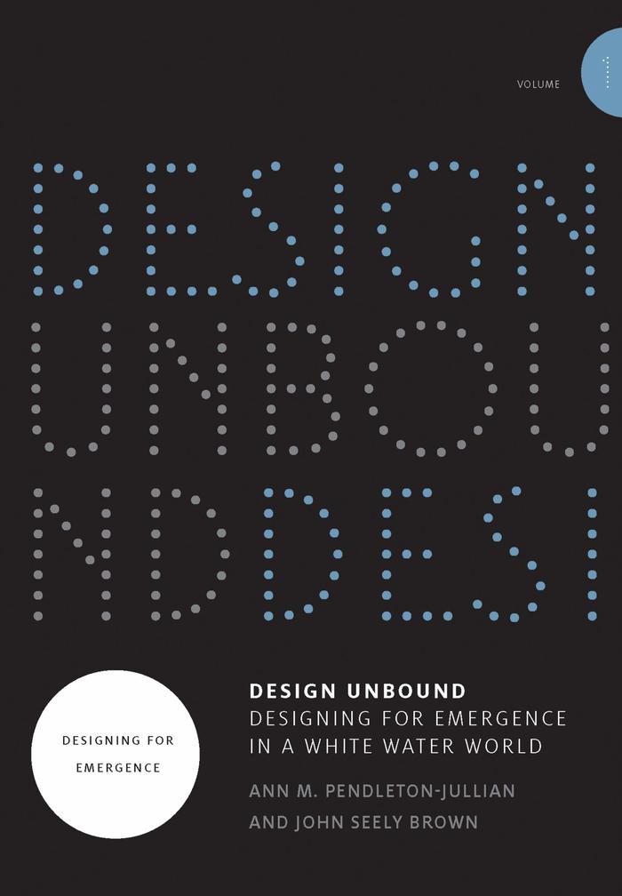 Volume 1, “Designing for Emergence”