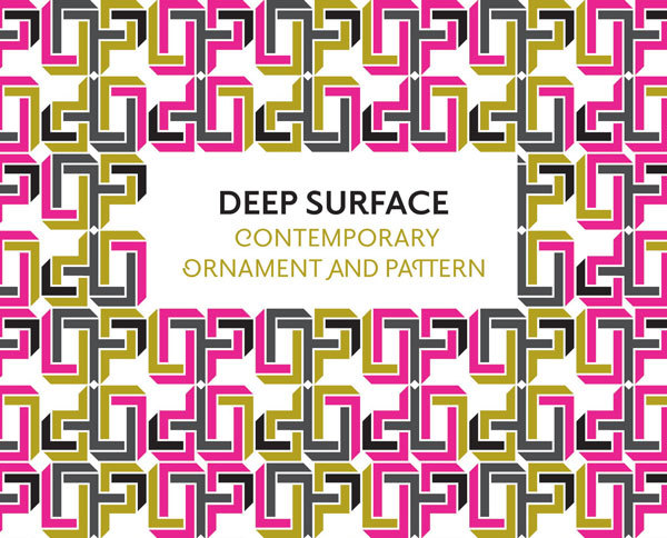 Deep Surface: Contemporary Ornament and Pattern 2