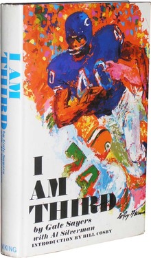 <cite>I Am Third</cite> by Gale Sayers with Al Silverman (Viking)