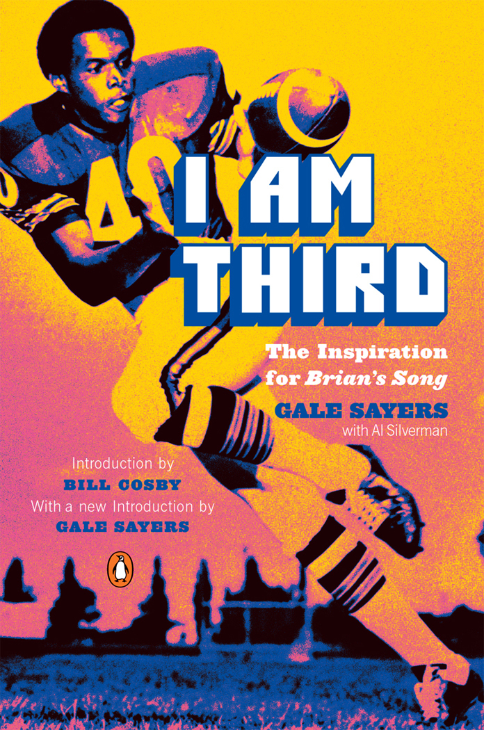 I Am Third – Gale Sayers with Al Silverman (Penguin)