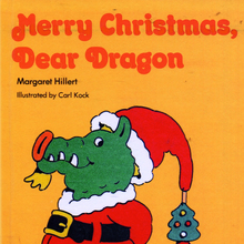 <cite>Merry Christmas, Dear Dragon</cite> by Margaret Hillert