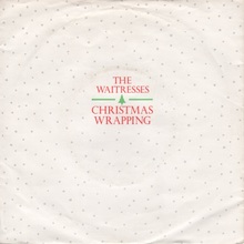 “Christmas Wrapping” / “Hangover 1/1/83” – The<span class="nbsp">&nbsp;</span>Waitresses