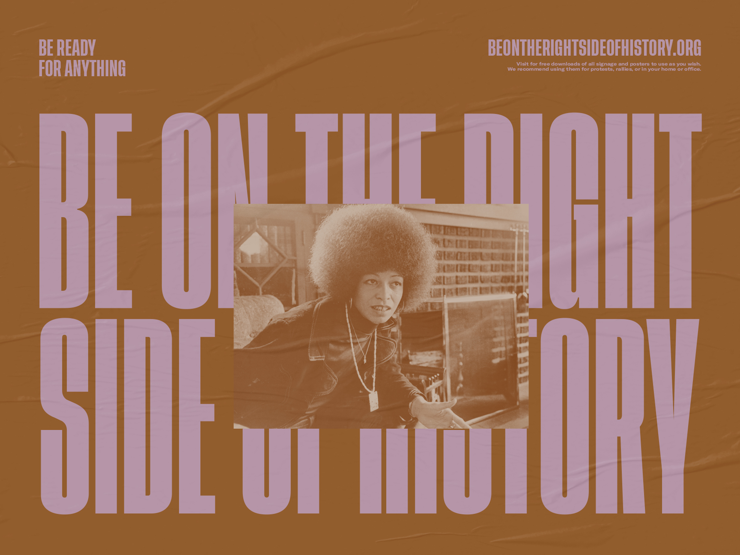 Be On The Right Side of History posters Fonts In Use