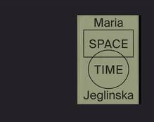 <cite>Space Time</cite> – Maria Jeglinska