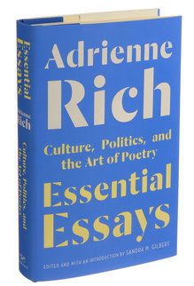 <cite>Essential Essays</cite> and <cite><span>Selected Poems </span></cite>– Adrienne Rich