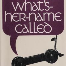 <cite>Tell them what's-her-name called</cite> by Mildred Davis