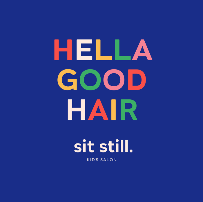 Sit Still Kid’s Salon 2