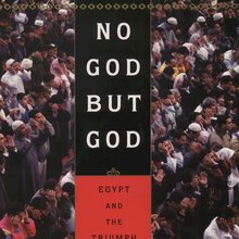 <cite>No God But God: Egypt and the Triumph of Islam</cite>
