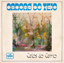 Carlos do Carmo – “Canoas Do Tejo” single cover