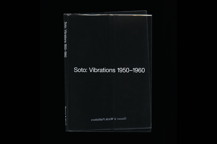 Soto: Vibrations 1950–1960 2