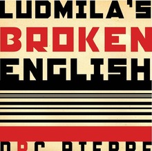 <cite>Ludmila’s Broken English</cite> Book Jacket