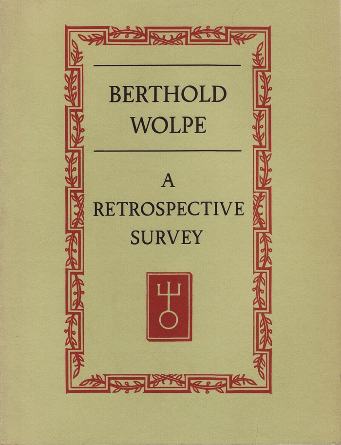 Berthold Wolpe. A Retrospective Survey 1