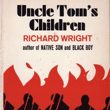<cite>Uncle Tom’s Children</cite> by Richard Wright