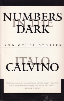 <cite>Numbers in the Dark</cite> by Italo Calvino