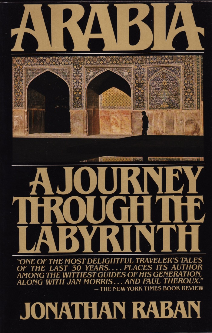 Arabia: A Journey Through The Labyrinth