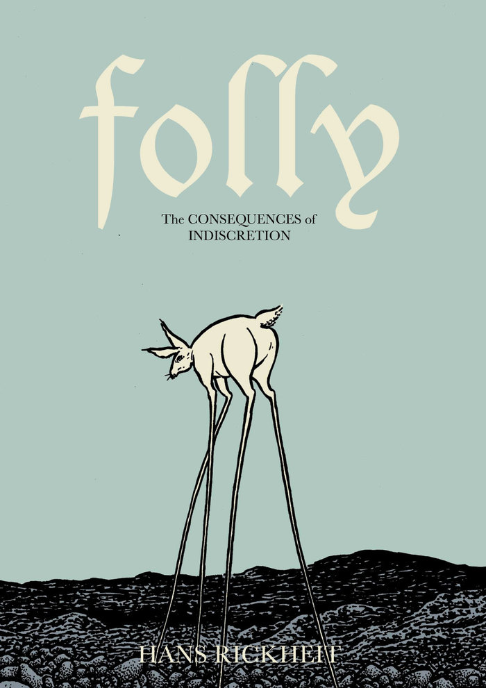 Folly: The Consequences of Indiscretion 1