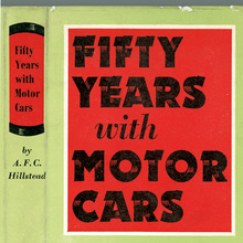 <cite>Fifty Years with Motor Cars</cite> by A.F.C. Hillstead