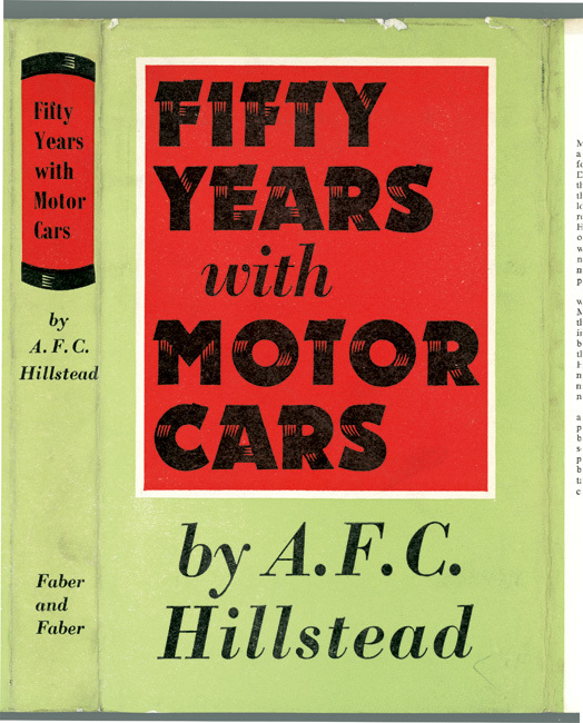 Fifty Years with Motor Cars by A.F.C. Hillstead