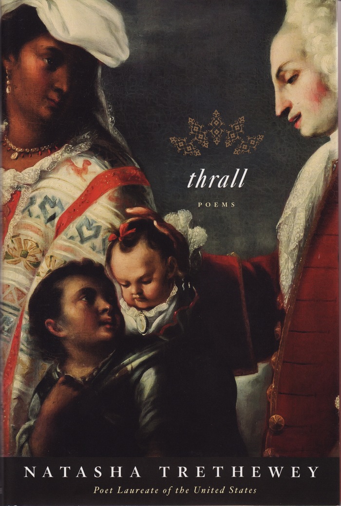 thrall by Natasha Trethewey